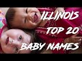 🍼 Most Popular Baby Names in Illinois 🍼 Illinois Baby Names, Top 20 Baby Names in Illinois