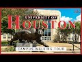 University of houston 4k walking tour 2022