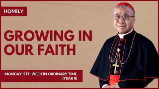 Growing In Our Faith - William Cardinal Goh (Homily - 3 Jun 2024)