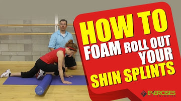How To Foam Roll Out Your Shin Splints