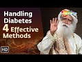 4 Effective Methods of Handling Diabetes | Sadhguru | Shemaroo Spiritual Life