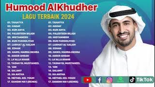 Best Songs Of Humood Alkhudher | Lagu Terbaik 2024 | Kun Anta, Tahayya, ...