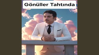 Gönüller Tahtında