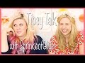 Tipsy Talk with SprinkleofGlitter (Again)