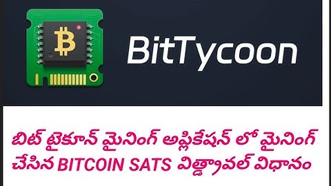 BitTycoon mining application BTC sats withdrawal process in Telugu.....