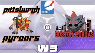 MLPB Season 4 Week 3 - Pittsburgh Pyroars vs. Boston Zoruas