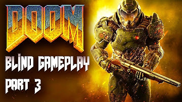 DOOM Part 3 Blind Gameplay No Commentary