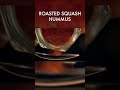 Roasted Squash Hummus #shorts
