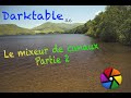 [FR] Le mixeur de canaux Partie 2