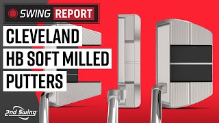 Cleveland HB Soft Milled Putters | The Swing Report screenshot 2
