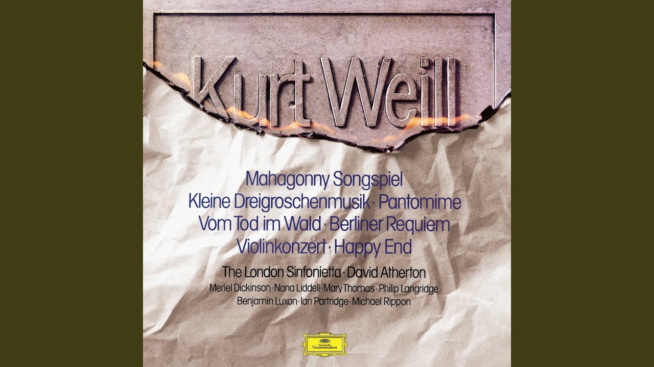 Weill: Mahagonny Songspiel: I. No. 1, Mahagonny-Song 