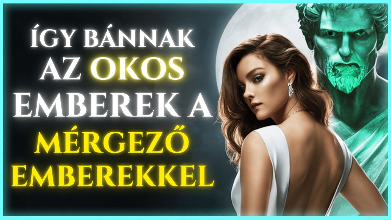 11 Okos Módszer a Mérgező Emberek Kezelésére | Sztoicizmus