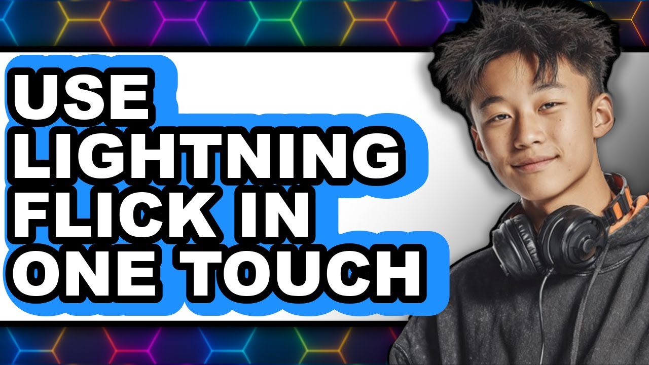 How to Use Lightning Flick in One Touch (updated) - YouTube