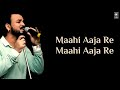 Lyrics:Maahi Full Song | Toshi Sabri | Sharib Sabri, Toshi Sabri | Sayeed Quadri New Songs Lyrics Mp3 Song