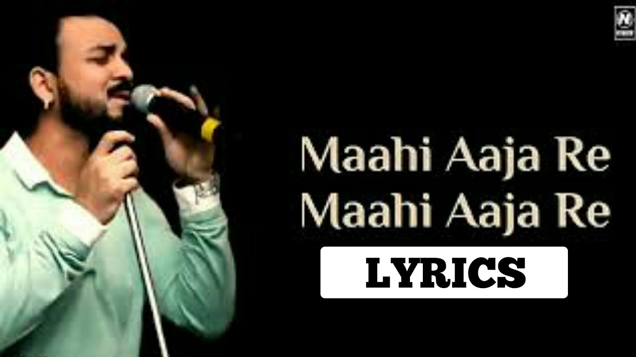 LyricsMaahi Full Song  Toshi Sabri  Sharib Sabri Toshi Sabri  Sayeed Quadri New Songs Lyrics