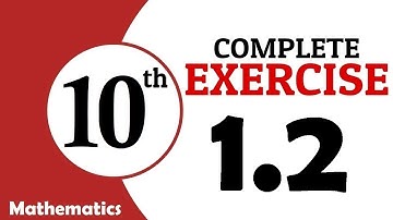 Exercise 1.2 | Class 10 Math | Unit 1 | Quadratic Equations | GS Academy | 10th maths