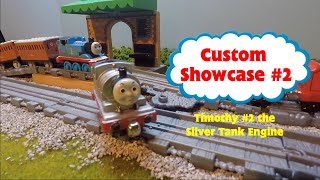 Custom Showcase Timothy The Silver Tank Engine