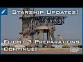 SpaceX Starship Updates! Starship Flight 3 Preparations Continue at Starbase! TheSpaceXShow