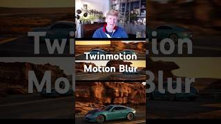 Twinmotion 2025.2 - Motion Blur Tutorial