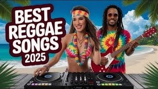 Slow Reggae Hits 2025 Best Playlist for Easy Listening 🏆 Road Trip Song Reggae Remix