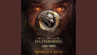 Capítulo 108 - Oathborne: Ano Três (Série Oathborne — Livro 3)