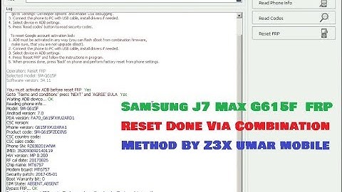 Samsung J7 Max G615F  FRP Reset Done Via Combination Method By Z3X