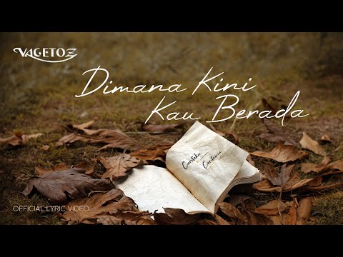 Putar Dimana Kini Kau Berada - Vagetoz