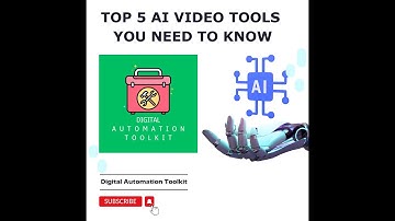 Top 5 AI Video Tools You Need to Know