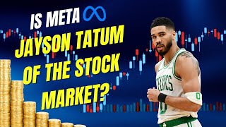 Is Meta the Jayson Tatum of the Stock Market (And What That Means For You)