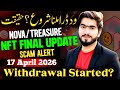 Nova NFT Update 2026 | Treasure NFT & Nova NFT Withdrawal Update | Treasure NFT New Update Today