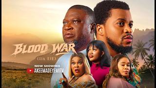BLOOD WAR (IJA EJE) 2026 MOVIE  | AKEEM ADEYEMI | IREWOLE OLANIYAN | FEMI BRANCH | TOKE JAMIU