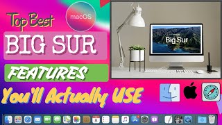 MacOS Big Sur released | Top 10  “NEW” Useful Features!