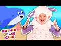 Baby Shark + More | Mother Goose Club and Friends