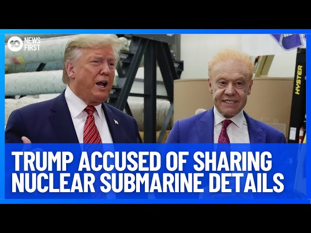 Donald Trump Allegedly Shared Nuclear Submarine Details With