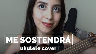 Video thumbnail of "Me Sostendrá | Majo & Dan (cover ukulele)"