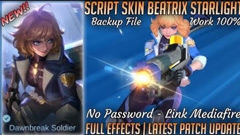 BEATRIX STARLIGHT SKIN SCRIPT NO PASSWORD| Beatrix Starlight Full Effects Skin Script|Mobile Legends