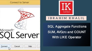 SQL AGGREGATE FUNCTIONS SUM,AVG AND COUNT WITH LIKE OPERATOR(IK SOFTBD)