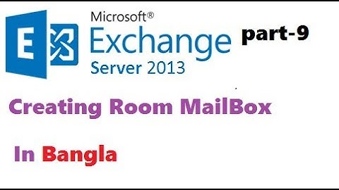 How to Create a room mailbox  in Exchange 2013