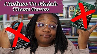 I Refuse to Finish These Book Series
