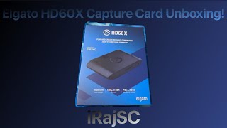 Elgato HD60X Capture Card Unboxing!