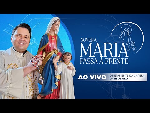 Novena Maria Passa à Frente | 05/12/2024 | Padre Rodolfo Camarotta