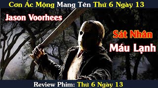 [Review Phim] Cơn Ác Mộng Mang Tên Thứ 6 Ngày 13 | Sá.t Thủ Trong Căn Nhà Hoang | YUGI Review