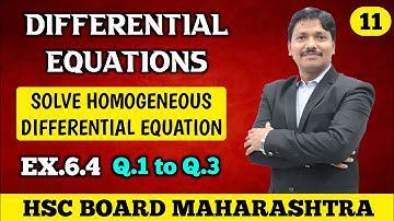 Differential Equations Ex.6.4 Part 11 | 12th Maths-II New Syllabus 2020 Maharashtra | Dinesh Sir