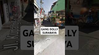 GANG DOLLY SURABAYA DULU \u0026 KINI