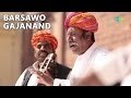Manganiyar barsawo gajanand world sufi spirit festival  live recording