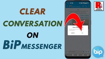 How to Clear Any Conversation on BiP Messenger