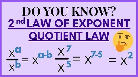 Quotient Law | 2nd Law of Exponents | Algebra Math