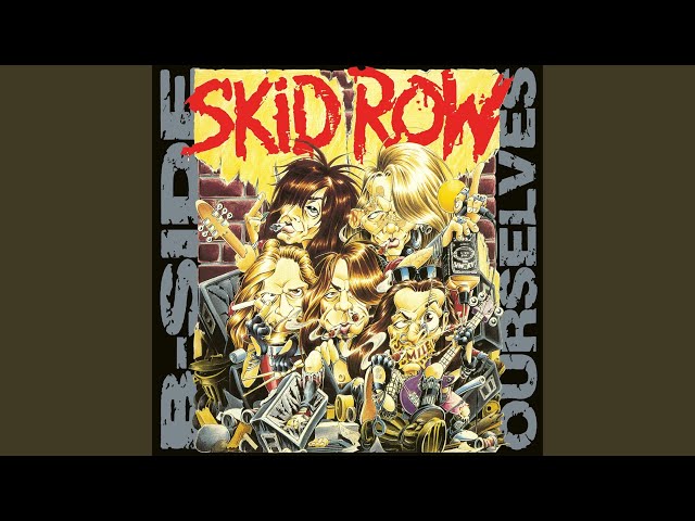 Skid Row - What You're Doing