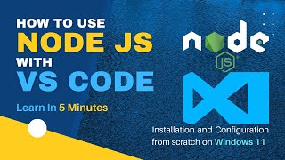 How to install node js in visual studio code | how to install and run node js in windows 11| NPM