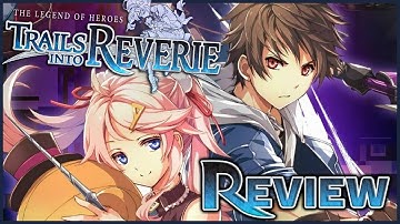 The Legend of Heroes: Trails into Reverie Review (PS5)